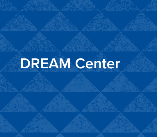 DREAM Center